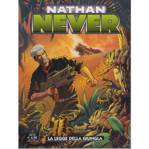 Nathan Never -La legge della giungla - n. 395 - mensile -17 aprile    2024