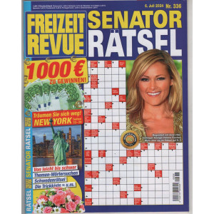 Freizeit Revue - Senator Ratsel - n.336 - 6 juli 2024 - in lingua tedesca