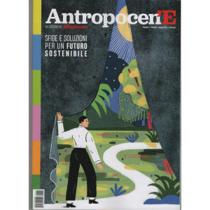 Gli speciali de l'Espresso - Antropocene n. 1 giugno 2024