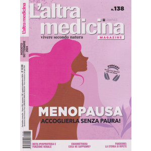 L' altra medicina magazine - n. 139 - mensile - agosto - settembre      2024