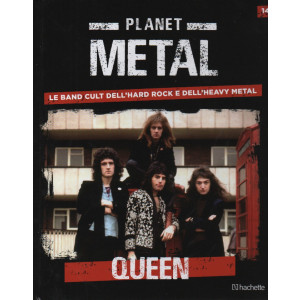 Planet Metal  - Queen - n. 14 - 24/12/2022 - settimanale - copertina rigida