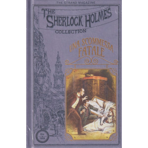 The Sherlock Holmes collection -Una scommessa fatale-   n.59- settimanale -6/4/2024 - copertina rigida