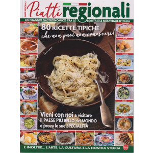 Cucina tradizionale speciale - Piatti regionali -  n. 7 - bimestrale - luglio - agosto 2024