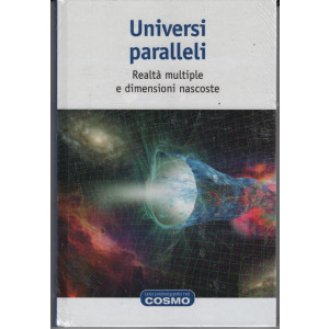 "Una passeggiata nel Cosmo" - 4° uscita Universi Paralleli