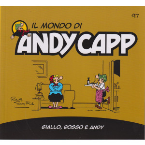 Il mondo di Andy Capp -Giallo, rosso e Andy- n.97 - settimanale