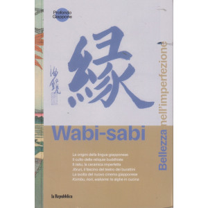 Collana Profondo Giappone - n. 7 -Wabi - sabi - Bellezza nell'imperfezione - 15/6/2024 - 143 pagine