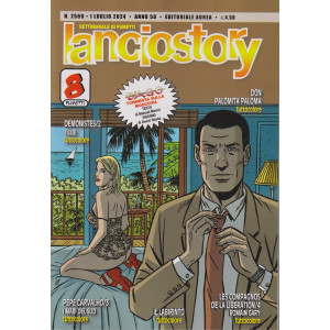 Lanciostory - n. 2569- 1 luglio   2024 - settimanale di fumetti