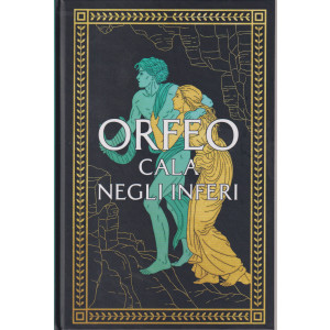 Collana Mitologia (2024) -Orfeo cala negli inferi-n. 12 - 18/4/2024 - settimanale - copertina rigida - 119 pagine