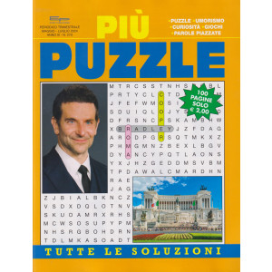 Più puzzle n. 270 - periodico bimestrale -maggio - luglio  2024 - 100 pagine