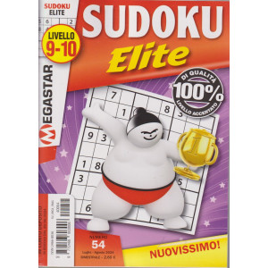 Sudoku elite -livello 9-10-  n. 54 - luglio - agosto   2024 - bimestrale