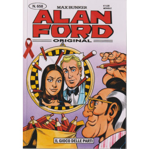 Alan Ford - n. 658 - Il gioco delle parti -   mensile - aprile  2024 - Max Bunker