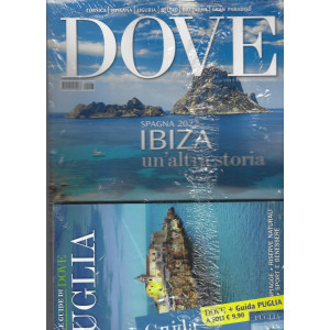 Dove + Le guide di Dove - Puglia - n. 7 - luglio 2022 - mensile - 2 riviste