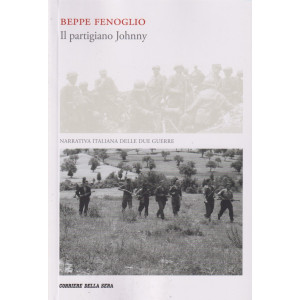 Beppe Fenoglio - Il partigiano Johnny - n. 1 - settimanale - 571 pagine