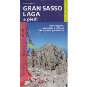 Gran Sasso - Laga a piedi - Giuseppe Albrizio -settembre 2024