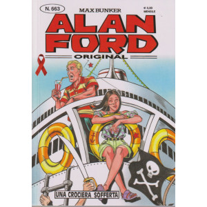 Alan Ford - n. 663 -Una crociera sofferta -   mensile -settembre     2024 - Max Bunker