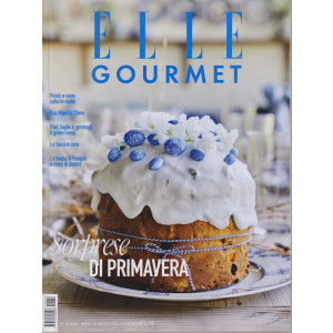 Elle Gourmet - n. 12 - aprile 2024