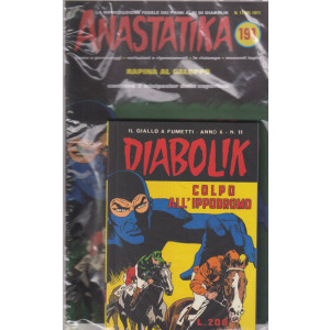 Anastatika + Diabolik - n. 191 - Colpo all'ippodromo -  settimanale