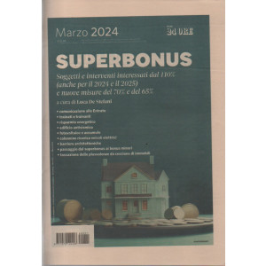 Casa & Condominio -Superbonus - n. 1 - bimestrale - marzo 2024