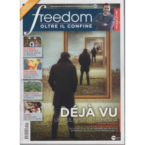 Freedom Magazine - Oltre il confine - n.17  - mensile - giugno   2021
