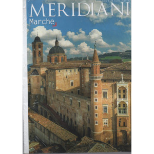 Meridiani  - Marche - n. 63 - semestrale -  21/2/2019
