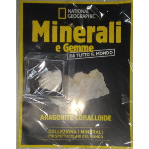 Minerali e Gemme da tutto il mondo - Aragonite coralloide -  n. 133 - settimanale -06/09/2024