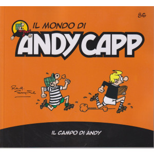 Il mondo di Andy Capp -Il campo di Andy  n.86- settimanale