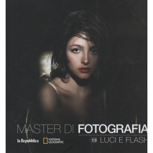 Master di fotografia - n. 13 -Luci e flash  -  4/3/2024