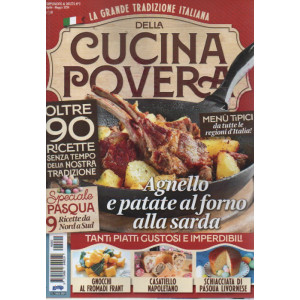 La grande tradizione italiana della cucina povera - n. 2 -aprile - maggio  2024