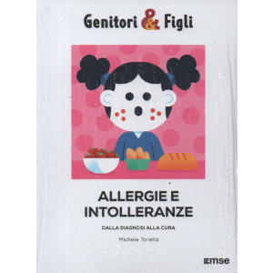 Genitori & Figli -Allergie e intolleranze - Dalla diagnosi alla cura  - Michele Torella-  n. 45 - settimanale - 28/11/2023     - settimanale -