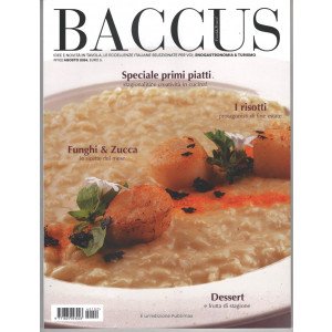 BACCUS food & travel -  mensile n. 102  - agosto2024
