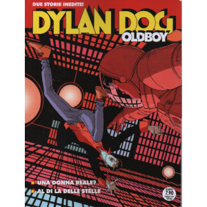 Maxi Dylan Dog Oldboy - Una donna reale? - Al di là delle stelle -  n. 23 - 14 febbraio   2024 - bimestrale