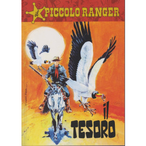 Il Piccolo Ranger - n.97 - Il tesoro   settimanale