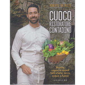 Cuoco ristoratore contadino - Roberto Valbuzzi - settimanale - Gribaudo