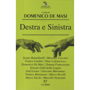 Destra e Sinistra - a cura di Domenico De Masi - n.6 - 204 pagine