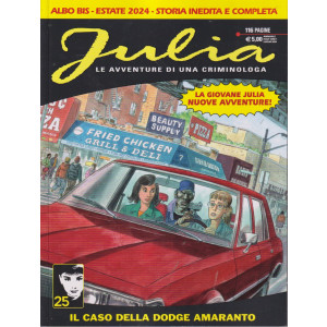 Julia Speciale -Le avventure di una criminologa - Il caso della Dodge amaranto- n. 10-   16 luglio 2023 - annuale - 116 pagine