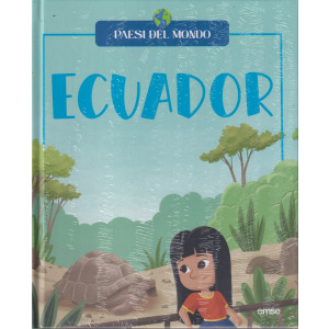 Paesi del mondo -Ecuador- 9/7/2024 - settimanale - copertina rigida