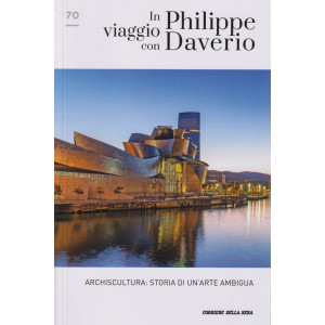 In viaggio con Philippe Daverio -Archiscultura: storia di un'arte ambigua -   n. 70- settimanale
