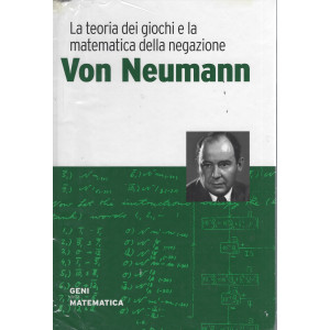 Geni della matematica  -Von Neumann-  n. 6 - 25/6/2022 - settimanale - copertina rigida