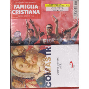 Famiglia Cristiana + il libro  di Angelo Comastri - Donne davanti a Dio    -  n. 17- settimanale -28 aprile 2024    - rivista + libro