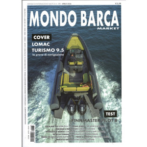 Mondo barca market - n. 288 - mensile -aaprile 2024