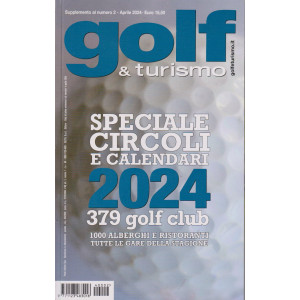 Golf & Turismo - n. 2 - aprile 2024 -