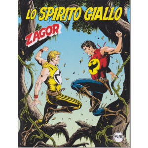 Zagor  -Lo spirito giallo-   n. 756 - mensile -2 aprile    2024