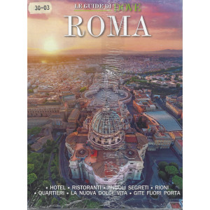 Le guide di Dove -  Roma - n. 1- aprile 2024 -