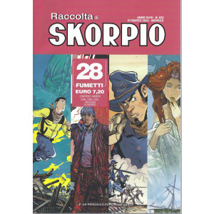 Raccolta di Skorpio - n. 622 - 23 marzo  2024 - mensile  - 28 fumetti