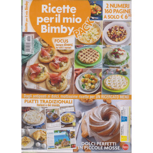 Ricette per il mio Bimby Pack - n.6 - aprile - maggio  2024- bimestrale + Ricette per il mio Bimby - 2 riviste