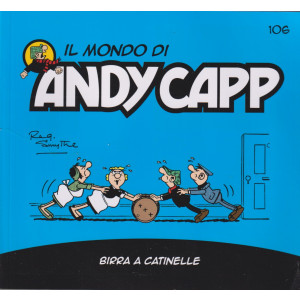 Il mondo di Andy Capp -Birra  a catinelle-  n.106 - settimanale