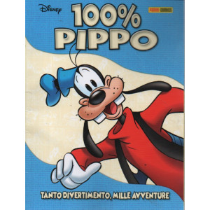 100% Disney -100% Pippo- n. 37 - bimestrale -5 marzo  2024