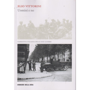 Elio Vittorini - Uomini e no- n. 4- settimanale - 250 pagine