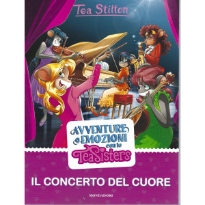 Tea Stilton - Avventure e emozioni con le Tea Sisters -  Il concerto del cuore-   16/11/2021 settimanale -