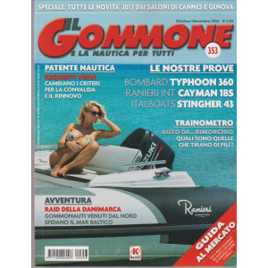 Il Gommone (e la nautica per tutti) - mensile n. 353 Ottobe/Novembre 2016